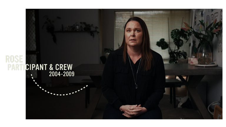 Image of Rose, Participant and Crew, 2004-2009